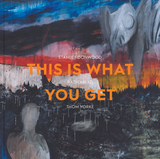 Cover image for 9781910807668 - This Is What You Get