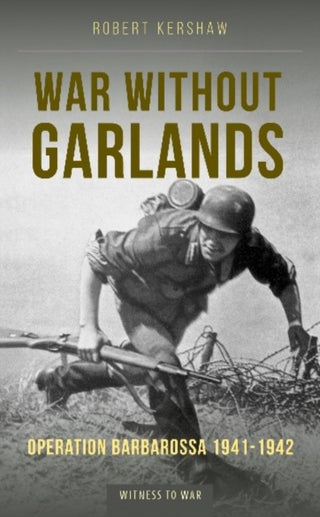 Cover image for 9781910809761 - War Without Garlands