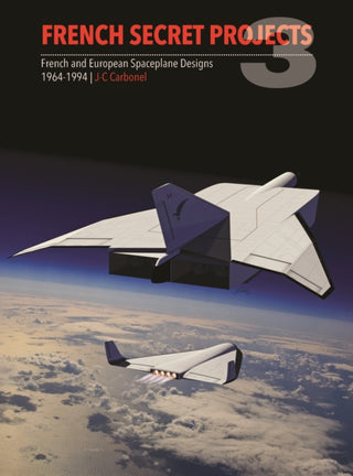 Cover image for 9781910809914 - French Secret Projects 3