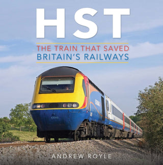 Cover image for 9781910809983 - HST: The Train That Saved Britain's Railways