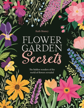 Cover image for 9781910821428 - Flower Garden Secrets