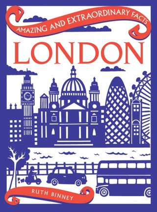 Cover image for 9781910821473 - Amazing & Extraordinary Facts: London