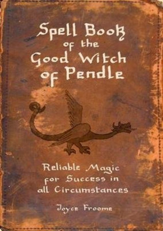 Cover image for 9781910837184 - Spell book of the Good Witch of Pendle