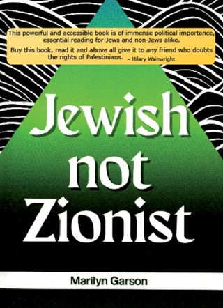 Cover image for 9781910841631 - Jewish not Zionist