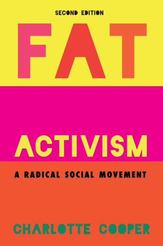 Cover image for 9781910849309 - Fat Activism (Second Edition)