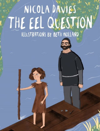 Supplemental image for 9781910862520 - The Eel Question