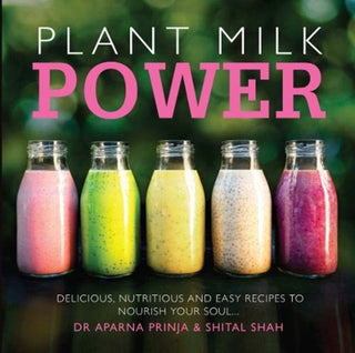 Cover image for 9781910863411 - Plant Milk Power