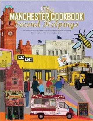 Cover image for 9781910863442 - The Manchester Cook Book: Second Helpings