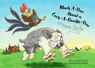 Cover image for 9781910863770 - Much Ado About A Cock-a-doodle-doo
