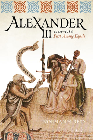Cover image for 9781910900383 - Alexander III, 1249-1286