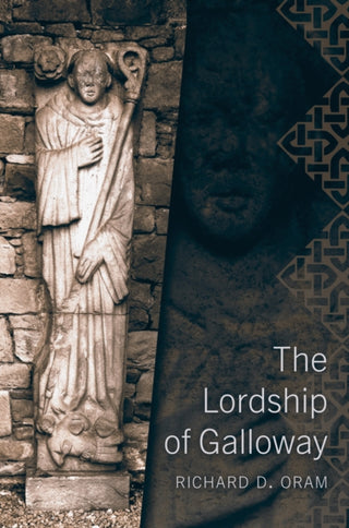 Cover image for 9781910900451 - The Lordship of Galloway