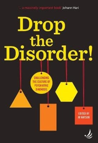 Cover image for 9781910919460 - Drop the Disorder!
