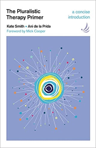 Supplemental image for 9781910919866 - The Pluralistic Therapy Primer