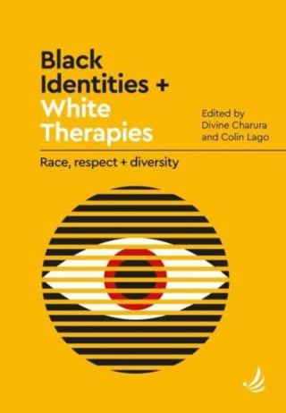 Cover image for 9781910919897 - Black Identities and White Therapies