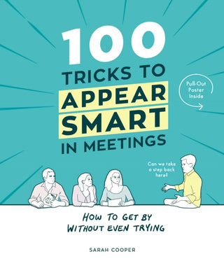 Cover image for 9781910931189 - 100 Tricks to Appear Smart In Meetings