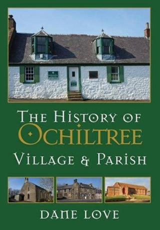 Cover image for 9781911043102 - The History of Ochiltree