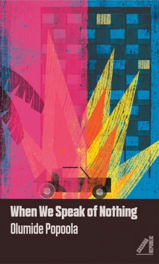 Cover image for 9781911115458 - When We Speak of Nothing
