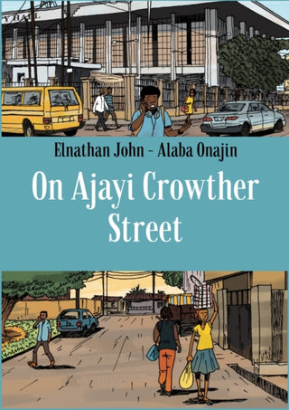 Cover image for 9781911115908 - On Ajayi Crowther Street