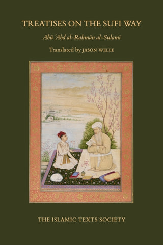 Cover image for 9781911141501 - Treatises on the Sufi Way