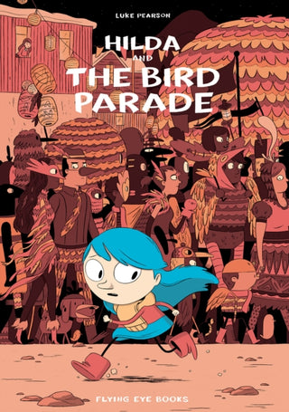 Cover image for 9781911171027 - Hilda and the Bird Parade