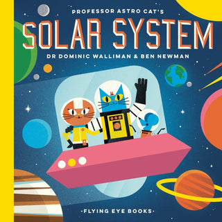 Cover image for 9781911171379 - Professor Astro Cat's Solar System