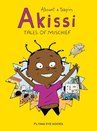 Supplemental image for 9781911171478 - Akissi: Tales of Mischief
