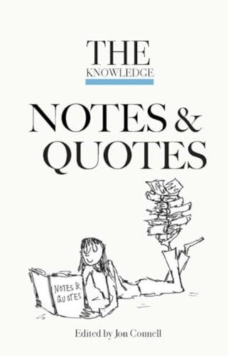 Cover image for 9781911187967 - The Knowledge Notes & Quotes