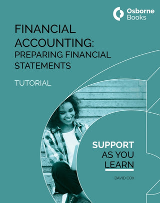 Supplemental image for 9781911198611 - Financial Accounting: Preparing Financial Statements Tutorial