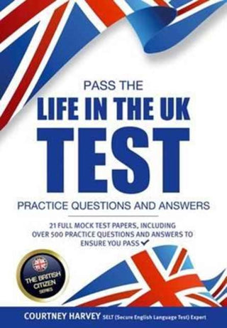 Supplemental image for 9781911259077 - Pass the Life in the UK Test: Practice Questions and Answers with 21 Full Mock Tests