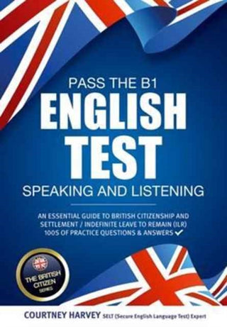 Supplemental image for 9781911259084 - Pass the B1 English Test: Speaking and Listening. An Essential Guide to British Citizenship/Indefinite Leave to Remain