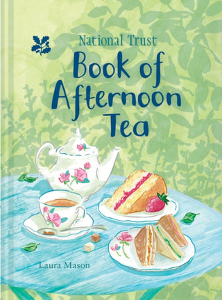 Cover image for 9781911358206 - The National Trust Book of Afternoon Tea