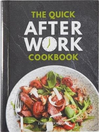 Cover image for 9781911388142 - The Quick After-Work Cookbook