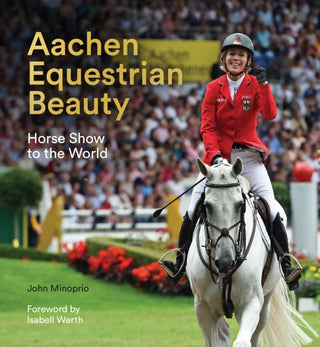 Cover image for 9781911397984 - Aachen Equestrian Beauty