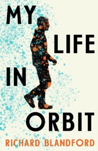 Cover image for 9781911427377 - My Life in Orbit