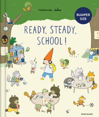 Cover image for 9781911496250 - Ready, Steady, School! (large edition)