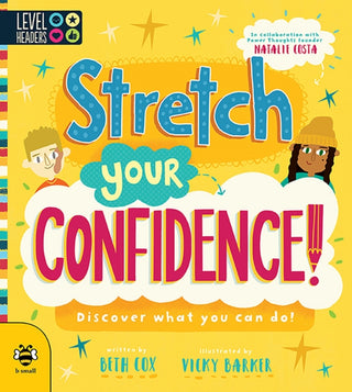 Cover image for 9781911509967 - Stretch Your Confidence!