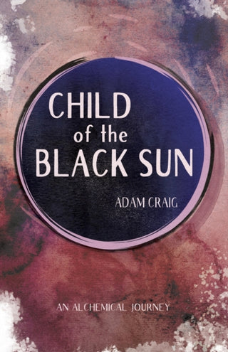 Cover image for 9781911540182 - Child of the Black Sun