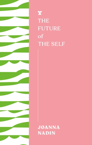 Cover image for 9781911545699 - The Future of the Self
