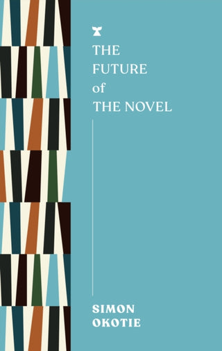 Cover image for 9781911545750 - The Future of the Novel