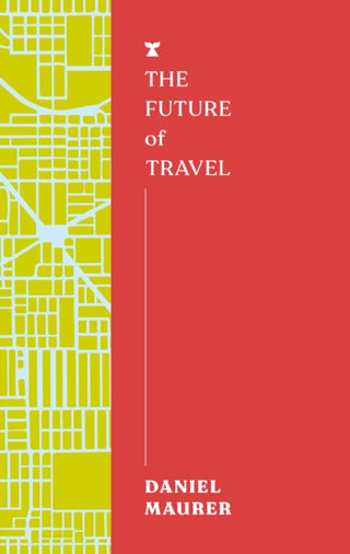 Cover image for 9781911545798 - The Future of Travel