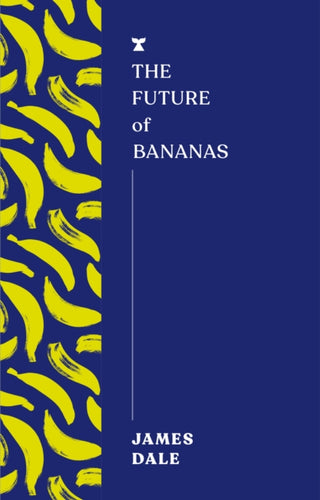 Cover image for 9781911545811 - The Future of Bananas