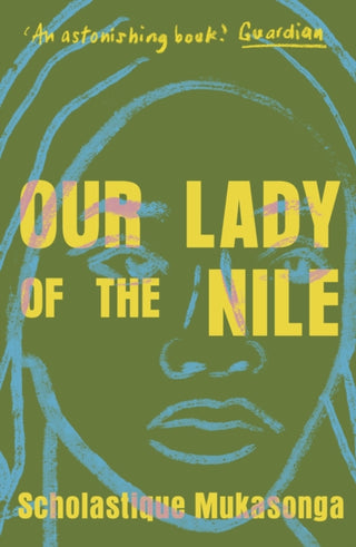 Cover image for 9781911547884 - Our Lady of the Nile