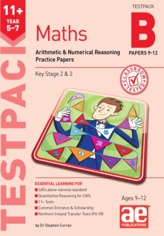 Cover image for 9781911553991 - 11+ Maths Year 5-7 Testpack B Practice Papers 9-12