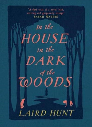 Cover image for 9781911590224 - In the House in the Dark of the Woods