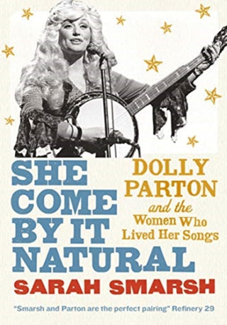 Cover image for 9781911590514 - She Come By It Natural
