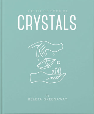 Cover image for 9781911610618 - The Little Book of Crystals