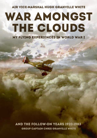 Cover image for 9781911621430 - War Amongst the Clouds