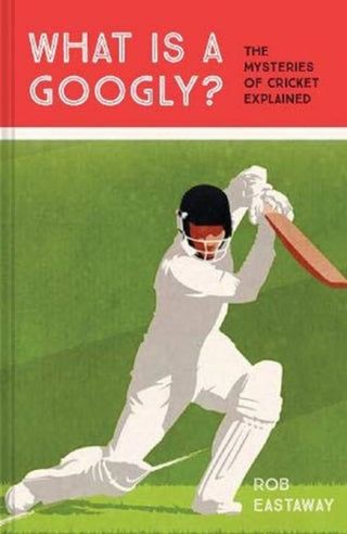Cover image for 9781911622147 - What is a Googly?