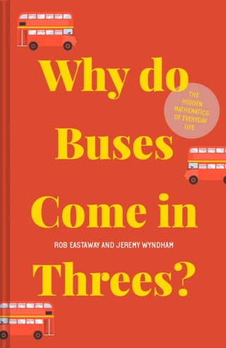 Cover image for 9781911622277 - Why do Buses Come in Threes?