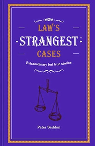 Cover image for 9781911622352 - Law's Strangest Cases